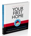 Your First Home - Gary Keller, Dave Jenks, Jay Papasan