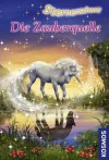 Sternenschweif, 27, Die Zauberquelle (German Edition) - Linda Chapman, Biz Hull