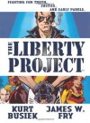 The Liberty Project - Kurt Busiek, James W. Fry