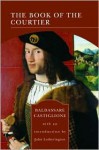 The Book of the Courtier The Barnes & Noble Library of Essential Reading Series - Baldassare Castiglione