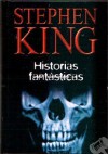 Historias fantásticas - Stephen King