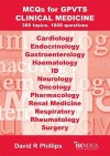 MCQs for GPVTS : Clinical Medicine: 360 Topics, 1800 Questions - David R. Phillips, Laura Percy