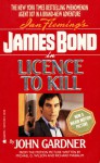 License to Kill - John E. Gardner, Ian Fleming