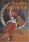 The 1920s Scrapbook - Robert Opie