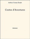 Contes d'Aventures (French Edition) - Arthur Conan Doyle