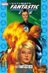 Ultimate Fantastic Four #1: Lo Fantástico (Coleccionable Ultimate #9) - Brian Michael Bendis, Mark Millar, Adam Kubert