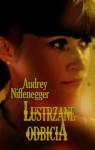 Lustrzane odbicie - Audrey Niffenegger