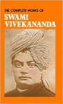 The Complete Works of Swami Vivekananda, Vol. 3 - Swami Vivekananda