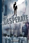 A Desperate Man - Claes G. Ryn