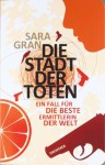 Die Stadt der Toten (Clair DeWitt #1) - Sara Gran