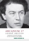 Arcane Dix-Sept - André Breton