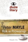 Rok w Prowansji - Peter Mayle