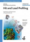 Hit and Lead Profiling: Identification and Optimization of Drug-like Molecules (Methods and Principles in Medicinal Chemistry, Vol. 43) - Bernard Faller, Laszlo Urban, Hugo Kubinyi, Gerd Folkers, Raimund Mannhold