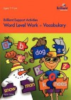 Word Level Work - Vocabulary (Brilliant Support Activities) - Irene Yates