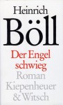 Der Engel schwieg - Heinrich Böll