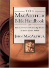 The MacArthur Bible Handbook - John F. MacArthur Jr.