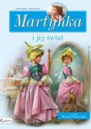 Martynka i jej świat - Gilbert Delahaye