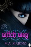 Witch Way - M.A. Marino