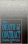 The Death of Contract - Grant Gilmore, Ronald K.L. Collins