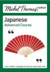 Michel Thomas Method: Japanese Advanced Course (Michel Thomas Series) - Helen Gilhooly