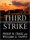 Third Strike (Brady Coyne/J.W. Jackson #3) - Philip R. Craig, William G. Tapply