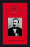 Come, Come My Boiling Blood: The Complete Poems Of José Martí - José Martí, Jack Agüeros