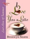 I Love You a Latte - Natasha Deen