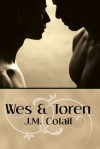 Wes and Toren - J.M. Colail