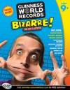 Bizarre!, Grades 4 - 6: Fun Facts and Activities - Guinness World Records