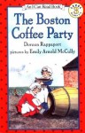 The Boston Coffee Party - Doreen Rappaport, Emily Arnold McCully