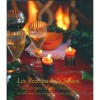 Les Recettes de la Saison: A Holiday Cookbook from the Chefs of la Madeleine & Susan Herrmann Loomis - Susan Herrmann Loomis