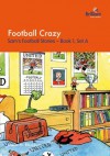 Football Crazy - Sheila M. Blackburn