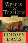 Rebels and Traitors - Lindsey Davis