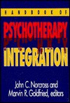 Handbook Of Psychotherapy Integration - John C. Norcross