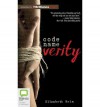 Code Name Verity - Elizabeth Wein, Morven Christie, Lucy Gaskell