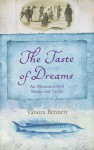 The Taste of Dreams: An Obsession with Russia and Caviar - Vanora Bennett