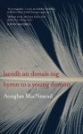 Laoidh an donais oig/Hymn to a Young Demon - Aonghas MacNeacail