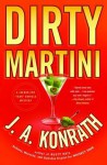 Dirty Martini - J.A. Konrath