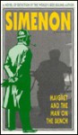 Maigret and the Man on the Bench - Georges Simenon