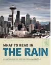 What to Read in the Rain (What to Read in the Rain #2) - Tom Robbins