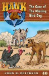 The Case of the Missing Bird Dog - John R. Erickson, Gerald L. Holmes