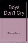 Boys Don't Cry - Malorie Blackman