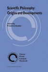 Scientific Philosophy: Origins and Development - Friedrich Stadler