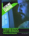 Cryptologists: Life Making and Breaking Codes - Aaron Rosenberg