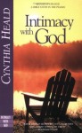 Intimacy with God: Revised and Expanded: A Bible Study in the Psalms (Experiencing God) - Cynthia Heald