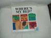 Where's my bed? - Keith Faulkner