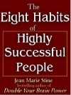 Eight Habits Of Highly Successful People - Jean Marie Stine