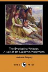 Everlasting Whisper - Jackson Gregory