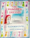 The Hundred Dresses - Eleanor Estes, Louis Slobodkin