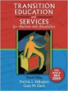 Transition Education and Services for Students with Disabilities - Patricia L. Sitlington, Gary M. Clark